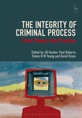 Abbildung von: The Integrity of Criminal Process - Hart Publishing