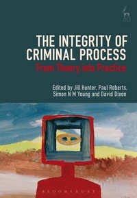 Abbildung von: The Integrity of Criminal Process - Hart Publishing