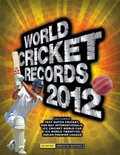 Cover: World Cricket Records 2012 - Carlton Books Ltd