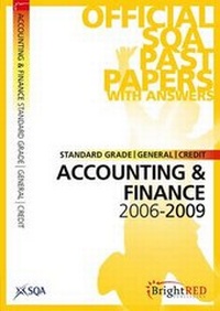 Abbildung von: Accounting and Finance Standard Grade (G/C) SQA Past Papers 2009 - Bright Red Publishing