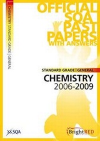 Abbildung von: Chemistry General (Standard Grade) SQA Past Papers 2009 - Bright Red Publishing