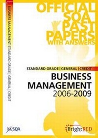 Abbildung von: Business Management Standard Grade (G/C) SQA Past Papers 2009 - Bright Red Publishing