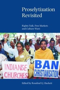 Enlarge image Cover: Proselytization Revisited - Equinox Publishing Ltd