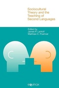Cover: Sociocultural Theory and the Teaching of Second Languages - Equinox Publishing Ltd