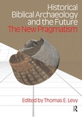 Cover: Historical Biblical Archaeology and the Future - Equinox Publishing Ltd