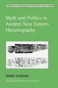 Cover: Myth and Politics in Ancient Near Eastern Historiography - Equinox Publishing Ltd