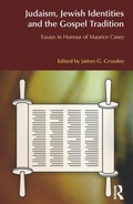 Cover: Judaism, Jewish Identities and the Gospel Tradition - Equinox Publishing Ltd