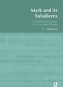 Cover: Mark and its Subalterns - Equinox Publishing Ltd