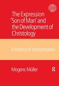 Cover: The Expression Son of Man and the Development of Christology - Equinox Publishing Ltd