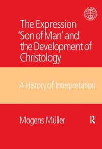 Enlarge image Cover: The Expression Son of Man and the Development of Christology - Equinox Publishing Ltd