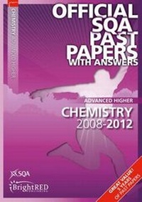 Abbildung von: Chemistry Advanced Higher SQA Past Papers 2012 - Bright Red Publishing