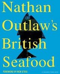 Abbildung von: Nathan Outlaw's British Seafood - Quadrille Publishing Ltd