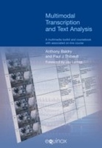Abbildung von: Multimodal Transcription and Text Analysis - Equinox Publishing Ltd