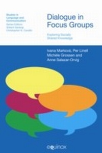 Enlarge image Cover: Dialogue in Focus Groups - Equinox Publishing Ltd
