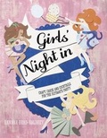 Cover: Girls Night in - Quadrille Publishing Ltd