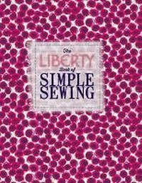 Enlarge image Cover: The Liberty Book of Simple Sewing - Quadrille Publishing Ltd