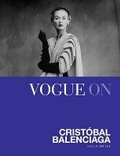 Cover: Vogue on: Cristobal Balenciaga - Quadrille Publishing Ltd