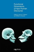 Cover: Functional Dimensions of Ape-Human Discourse - Equinox Publishing Ltd