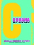 Cover: The Cabana Cookbook - Quadrille Publishing Ltd