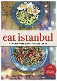 Abbildung von: Eat Istanbul - Quadrille Publishing Ltd