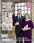 Cover: The Great British Sewing Bee: Sew Your Own Wardrobe - Quadrille Publishing Ltd