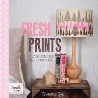 Enlarge image Cover: Fresh Prints - Quadrille Publishing Ltd