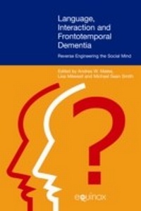 Abbildung von: Language, Interaction, and Frontotemporal Dementia - Equinox Publishing Ltd