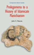 Cover: Prolegomena to a History of Islamic Manichaeism - Equinox Publishing Ltd