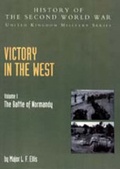 Cover: Victory in the West: v. I - Naval & Military Press Ltd