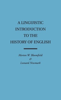Enlarge image Cover: A Linguistic Introduction to the History of English - Praeger Publishers Inc