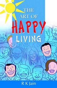 Enlarge image Cover: The Art of Happy Living - New Dawn Press