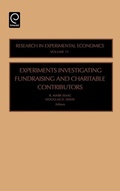 Cover: Experiments Investigating Fundraising and Charitable Contributors - Emerald Publishing Limited