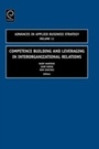 Cover: Competence Building and Leveraging in Interorganizational Relations - Emerald Publishing Limited
