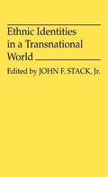 Cover: Ethnic Identities in a Transnational World - Praeger Publishers Inc