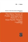 Cover: The Many Faces of Public Management Reform in the Asia-Pacific Region - Emerald Publishing Limited
