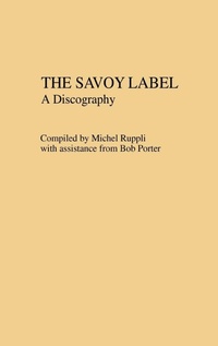 Enlarge image Cover: The Savoy Label - Greenwood Press