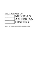 Cover: Dictionary of Mexican American History - Greenwood Press