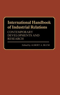 Abbildung von: International Handbook of Industrial Relations - Greenwood Press
