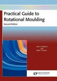 Enlarge image Cover: Practical Guide to Rotational Moulding (Second Edition) - Rapra Technology Ltd
