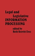 Cover: Legal and Legislative Information Processing - Greenwood Press