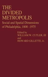 Enlarge image Cover: The Divided Metropolis - Praeger Publishers Inc