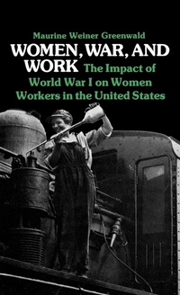Abbildung von: Women, War, and Work - Praeger Publishers Inc