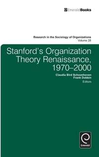 Enlarge image Cover: Stanford's Organization Theory Renaissance, 1970-2000 - Emerald Group Publishing Limited