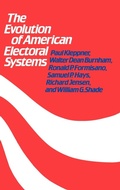 Cover: The Evolution of American Electoral Systems - Praeger Publishers Inc