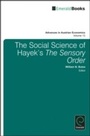 Cover: The Social Science of Hayek's The Sensory Order - Emerald Publishing Limited
