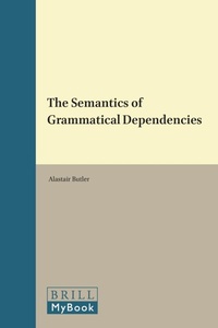 Enlarge image Cover: The Semantics of Grammatical Dependencies - Emerald Group Publishing Limited