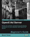 Cover: OpenX Ad Server Beginner's Guide - Packt Publishing