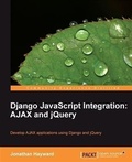 Cover: Django JavaScript Integration: AJAX and jQuery - Packt Publishing