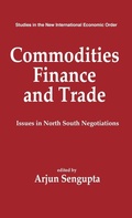 Cover: Commodities, Finance and Trade - Praeger Publishers Inc