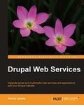 Cover: Drupal Web Services - Packt Publishing